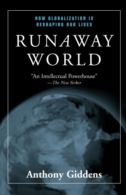 Book cover of: Runaway World. By: Anthony Giddens