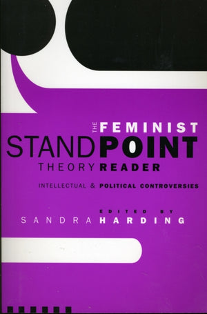 Feminist Standpoint Theory Reader