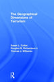 Book cover of: Geographical Dimensions of Terrorism