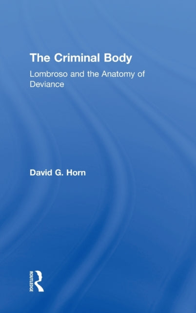 Book cover of: Criminal Body. By: David Horn