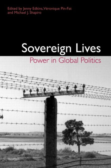 Book cover of: Sovereign Lives. By: Shapiro Edkins