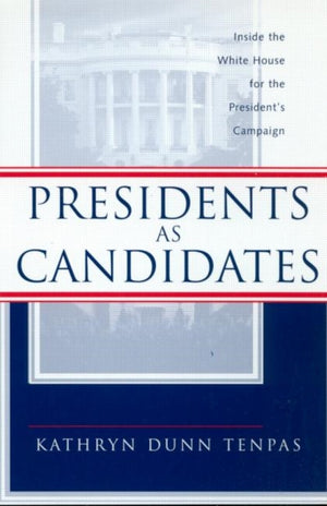 Presidents as Candidates