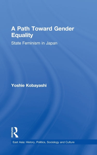 Book cover of: Path Toward Gender Equality. By: Yoshie Kobayashi
