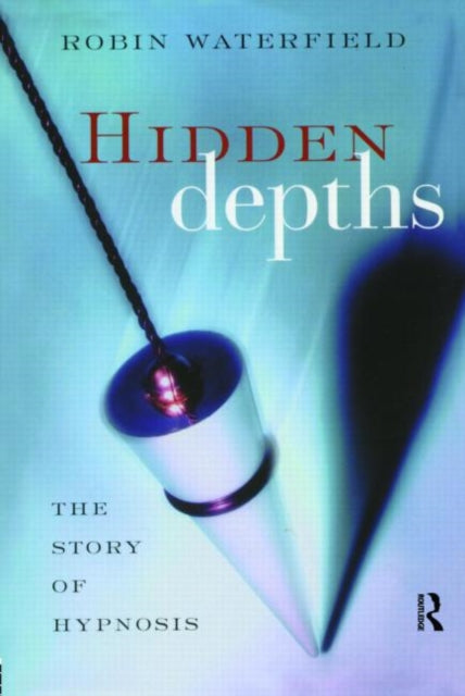 Book cover of: Hidden Depths. By: Robi Waterfield