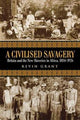 Book cover of: Civilised Savagery. By: Kevin Grant