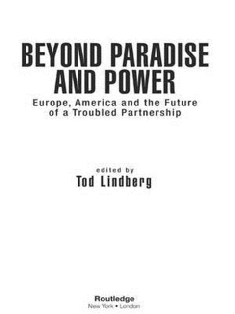 Book cover of: Beyond Paradise and Power. By: Tod Lindberg