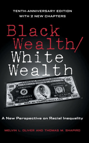 Black Wealth / White Wealth