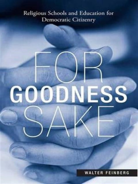 Book cover of: For Goodness Sake