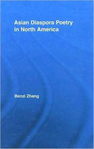Asian Diaspora Poetry in North America