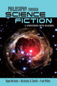 Book cover of: Philosophy Through Science Fiction. By: Ryan Nichols, Ryan Nichols: N