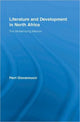 Book cover of: Literature and Development in North Africa. By: Perri Giovannucci, Pe Giovannucci