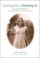 Book cover of: Coming Out, Coming In. By: Linda Goldman