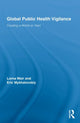 Book cover of: Global Public Health Vigilance. By: Mykhalovskiy/We, Lorna Weir