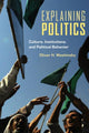 Book cover of: Explaining Politics. By: Oliv Woshinsky