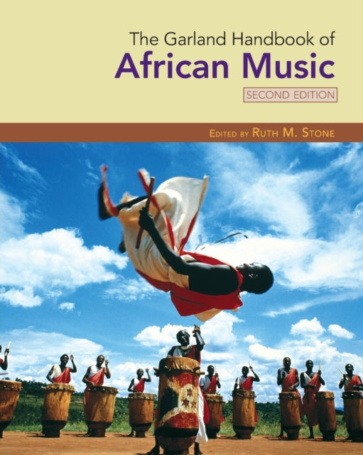 Book cover of: Garland Handbook of African Music. By: Ruth Stone