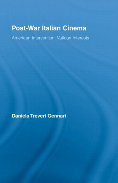 Book cover of: Post-War Italian Cinema. By: Daniela Treveri Gennari