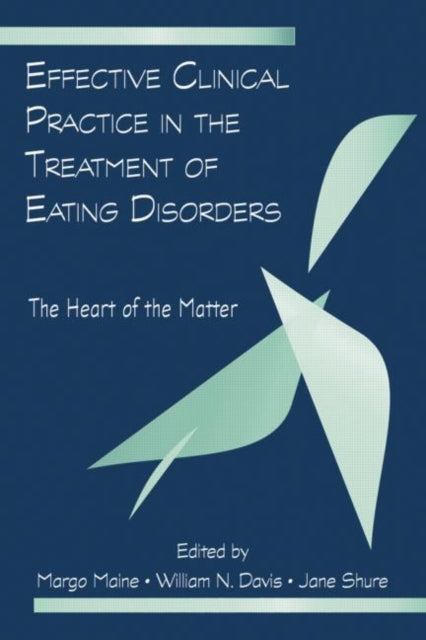 Book cover of: Effective Clinical Practice in the Treatment of Eating Disorders