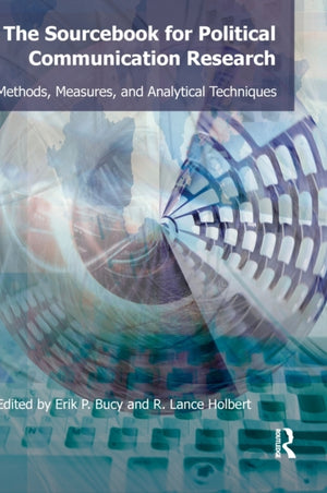 Sourcebook for Political Communication Research
