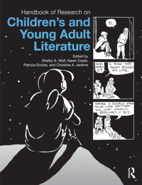 Book cover of: Handbook of Research on Children's and Young Adult Literature. By: Shelby Wolf