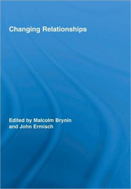Book cover of: Changing Relationships. By: Malcolm Brynin