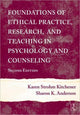Book cover of: Foundations of Ethical Practice, Research, and Teaching in Psychology and Counseling. By: Kitchener/Ander