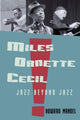 Book cover of: Miles, Ornette, Cecil. By: Howard Mandel