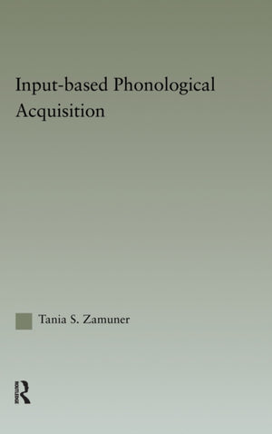 Input-based Phonological Acquisition