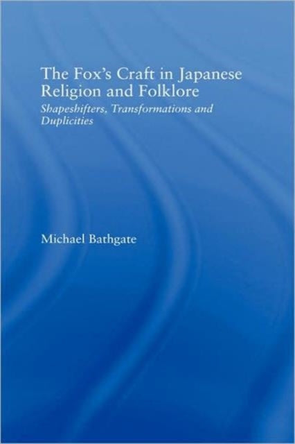 Book cover of: Fox's Craft in Japanese Religion and Culture