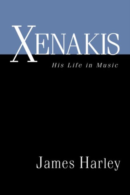 Book cover of: Xenakis. By: James Harley