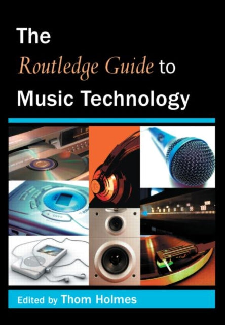 Book cover of: Routledge Guide to Music Technology