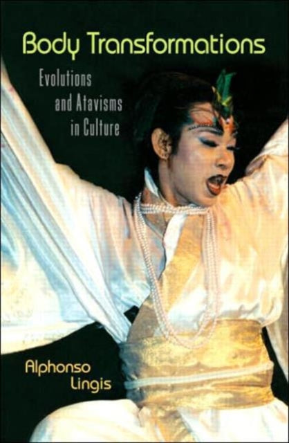 Book cover of: Body Transformations. By: Alphonso Lingis