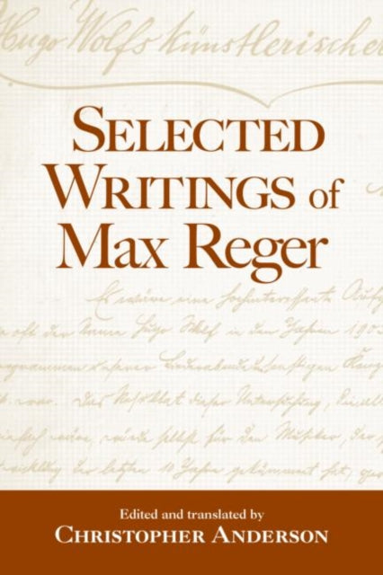 Book cover of: Selected Writings of Max Reger