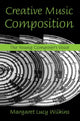 Book cover of: Creative Music Composition