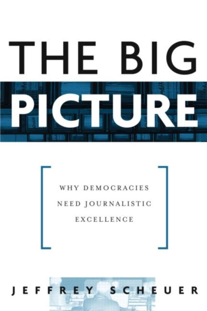 Book cover of: Big Picture. By: Jeffrey Scheuer