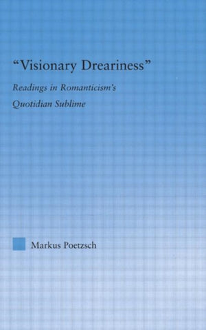 Visionary Dreariness