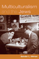 Book cover of: Multiculturalism and the Jews