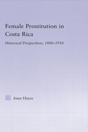 Female Prostitution in Costa Rica