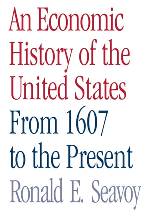 An Economic History of the United States