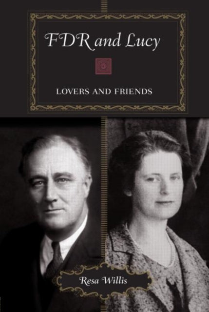 Book cover of: FDR and Lucy. By: Resa Willis