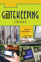 Book cover of: Gatekeeping Theory. By: Pamela J. Shoemaker, Shoemaker/Vos