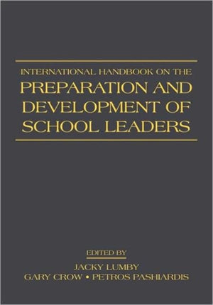 International Handbook on the Preparation and Development of School Leaders