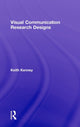 Book cover of: Visual Communication Research Designs. By: Keith Kenney
