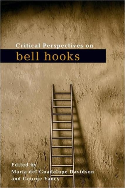 Book cover of: Critical Perspectives on bell hooks
