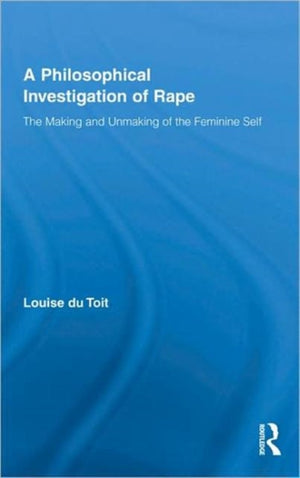 Philosophical Investigation of Rape