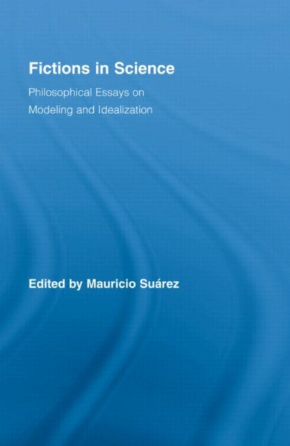 Book cover of: Fictions in Science