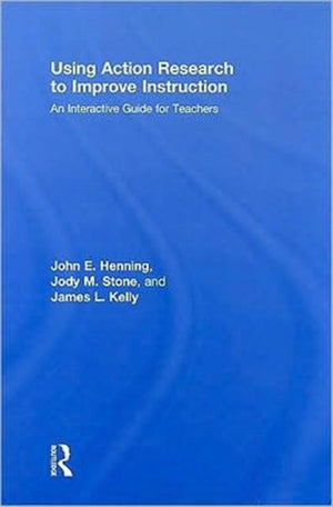 Using Action Research to Improve Instruction