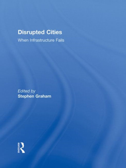 Book cover of: Disrupted Cities