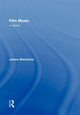 Book cover of: Film Music: A History. By: James Eugene Wierzbicki