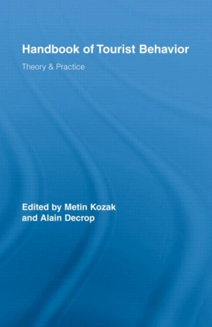 Book cover of: Handbook of Tourist Behavior