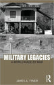 Book cover of: Military Legacies. By: James A. Tyner